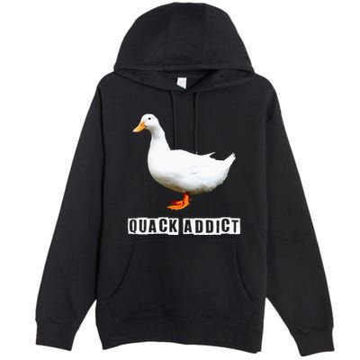 Quack Addict Funny Duck Lover Premium Pullover Hoodie