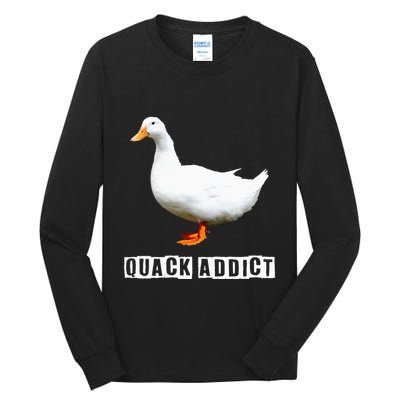 Quack Addict Funny Duck Lover Tall Long Sleeve T-Shirt