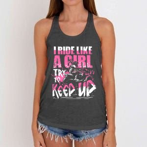 Quad ATV Girl Gift I Ride Like A Girl Try To Keep Up Women's Knotted Racerback Tank