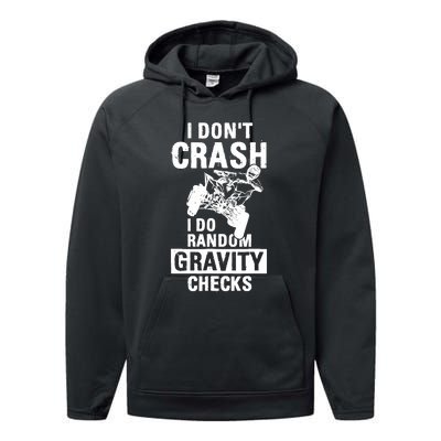 Quad Atv I Dont Crash I Do Random Gravity Checks Motor Sport Performance Fleece Hoodie