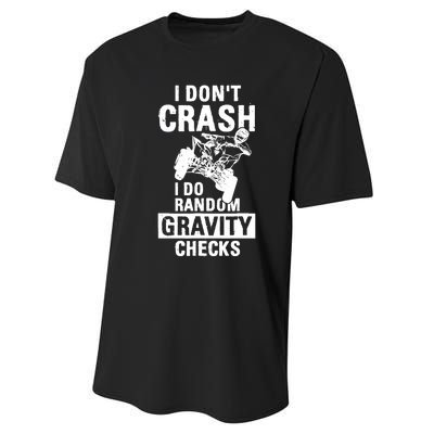 Quad Atv I Dont Crash I Do Random Gravity Checks Motor Sport Performance Sprint T-Shirt