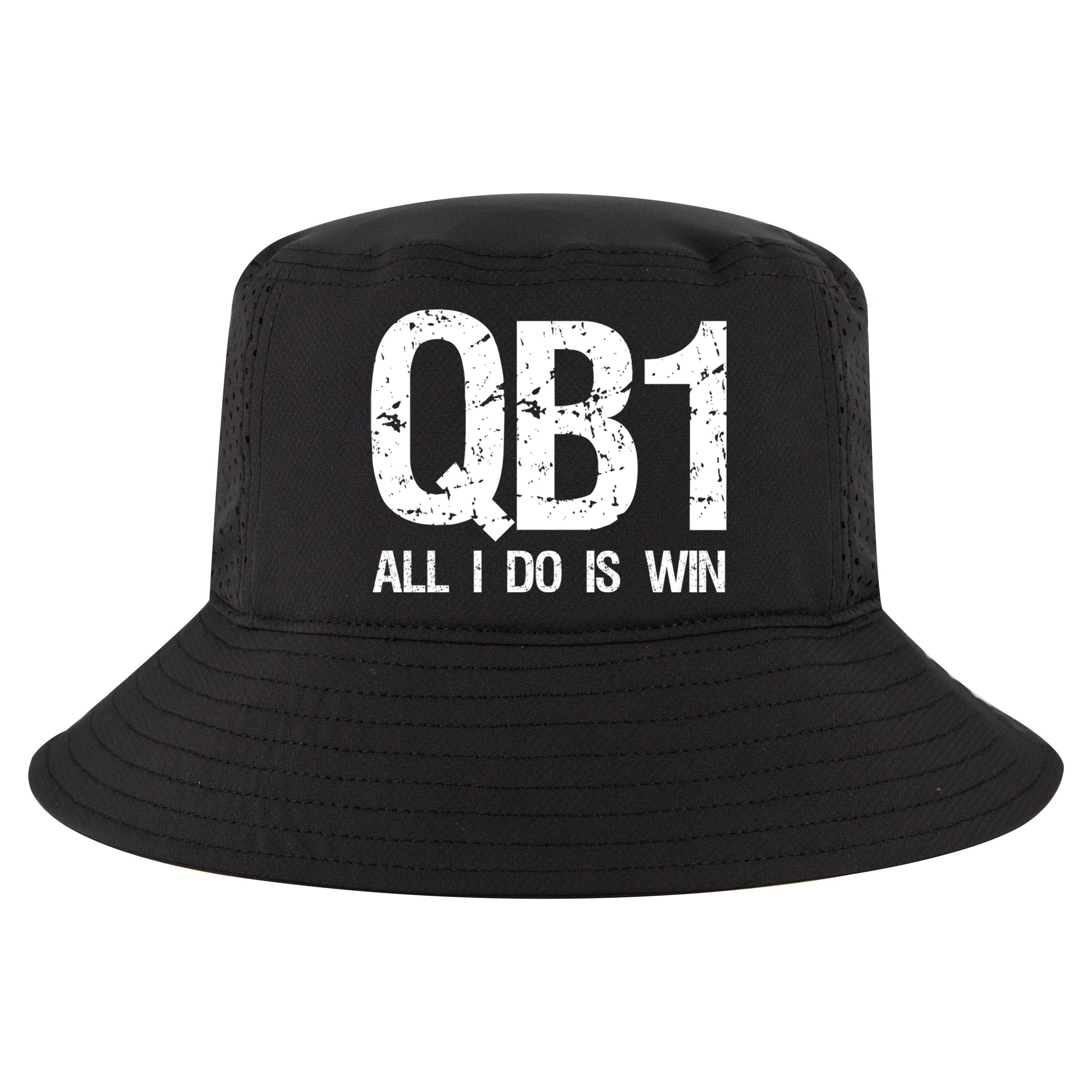 Qb1 All I Do Is Win Football Starting Quarterback Gift Cool Comfort Performance Bucket Hat