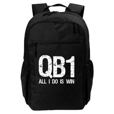 Qb1 All I Do Is Win Football Starting Quarterback Gift Daily Commute Backpack