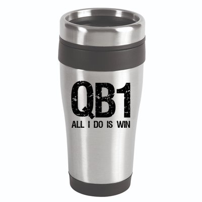 Qb1 All I Do Is Win Football Starting Quarterback Gift 16oz Travel Tumbler