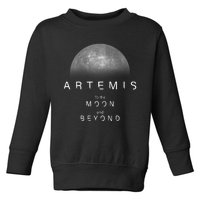 Quote Artemis Launch Mission To The Moon And Beyond Toddler Sweatshirt