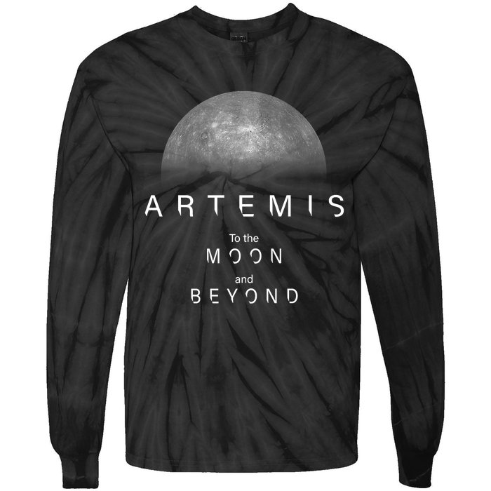 Quote Artemis Launch Mission To The Moon And Beyond Tie-Dye Long Sleeve Shirt