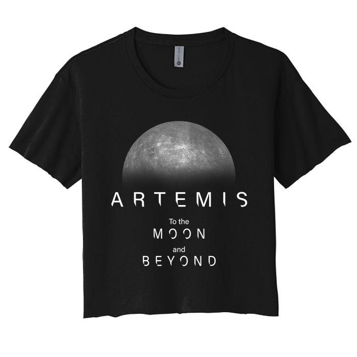 Quote Artemis Launch Mission To The Moon And Beyond Women's Crop Top Tee