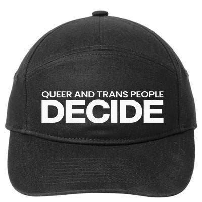Queer And People Decide Lgbtq+ Pride Month 7-Panel Snapback Hat