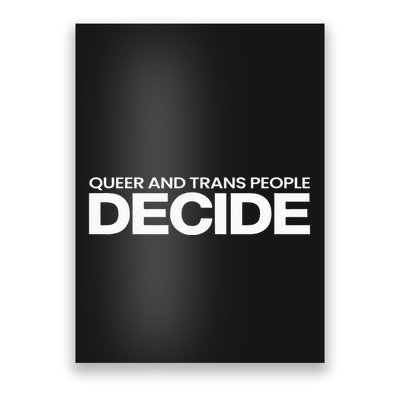Queer And People Decide Lgbtq+ Pride Month Poster