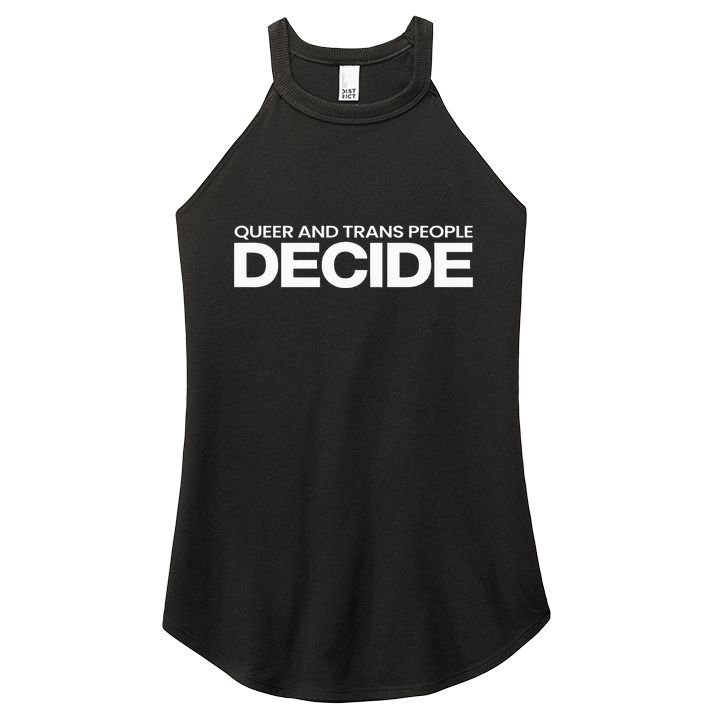 Queer And People Decide Lgbtq+ Pride Month Women's Perfect Tri Rocker Tank