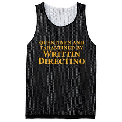 Quentinen And Tarantined By Writtin Directino Mesh Reversible Basketball Jersey Tank