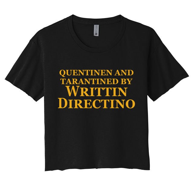 Quentinen And Tarantined By Writtin Directino Crop Top