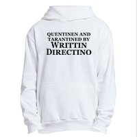 Quentinen And Tarantined By Writtin Directino Urban Pullover Hoodie