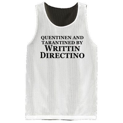 Quentinen And Tarantined By Writtin Directino Mesh Reversible Basketball Jersey Tank