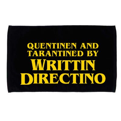 Quentinen And Tarantined By Writtin Directino Microfiber Hand Towel