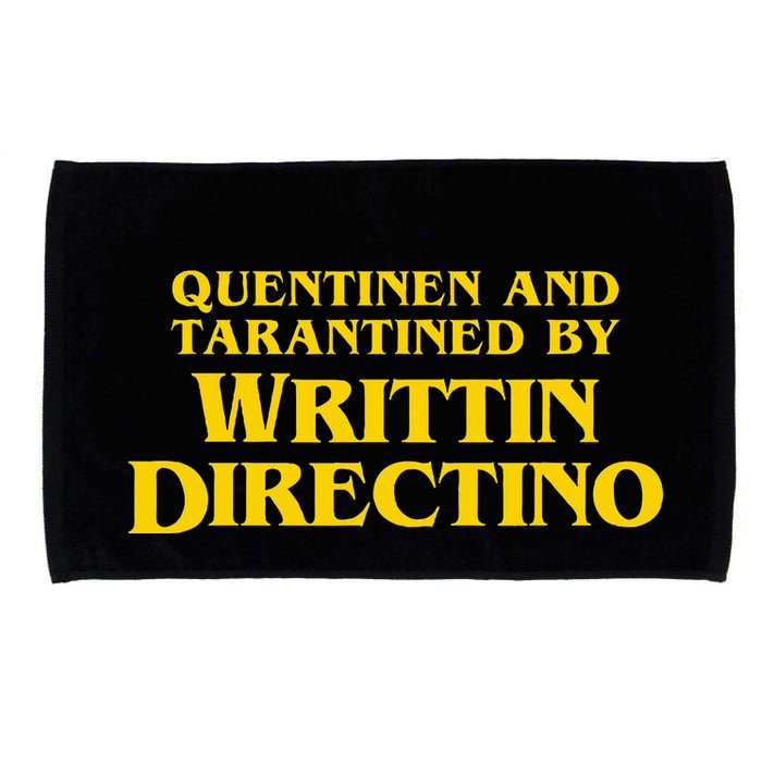 Quentinen And Tarantined By Writtin Directino Microfiber Hand Towel