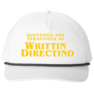 Quentined And Tarantined By Writtin Directino Snapback Five-Panel Rope Hat