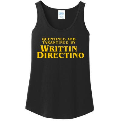 Quentined And Tarantined By Writtin Directino Ladies Essential Tank