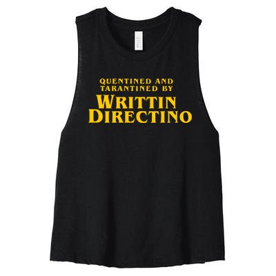 Quentined And Tarantined By Writtin Directino Women's Racerback Cropped Tank