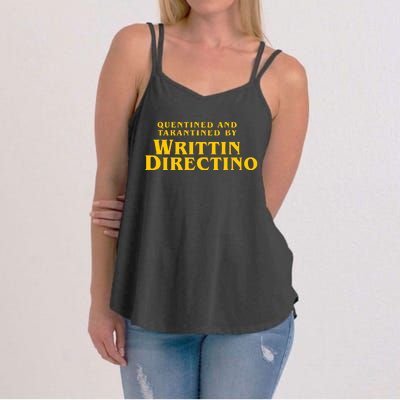 Quentined And Tarantined By Writtin Directino Women's Strappy Tank