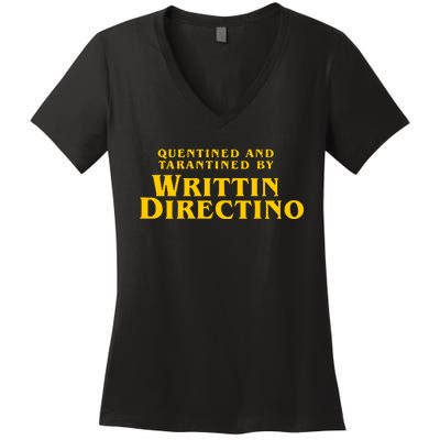 Quentined And Tarantined By Writtin Directino Women's V-Neck T-Shirt