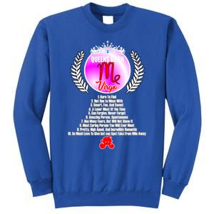 Queen Born As Virgo Funny Virgo Queen Zodiac Birthday Gift Tall Sweatshirt