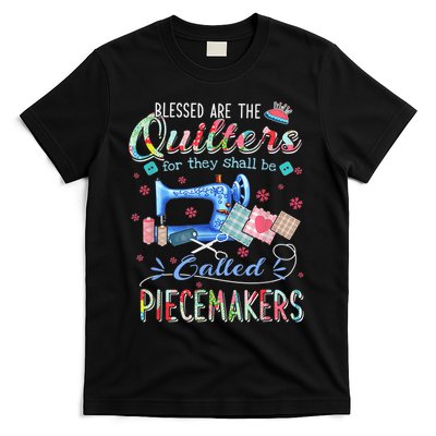 Quilting Blessed Are The Quilters Called Piecemakers T-Shirt