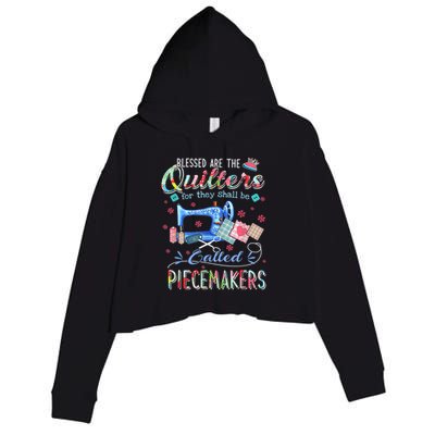 Quilting Blessed Are The Quilters Called Piecemakers Crop Fleece Hoodie