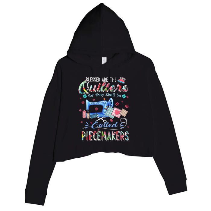Quilting Blessed Are The Quilters Called Piecemakers Crop Fleece Hoodie