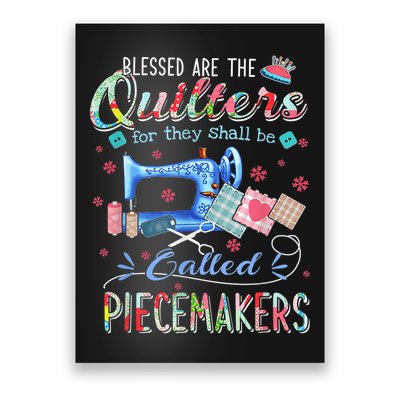 Quilting Blessed Are The Quilters Called Piecemakers Poster
