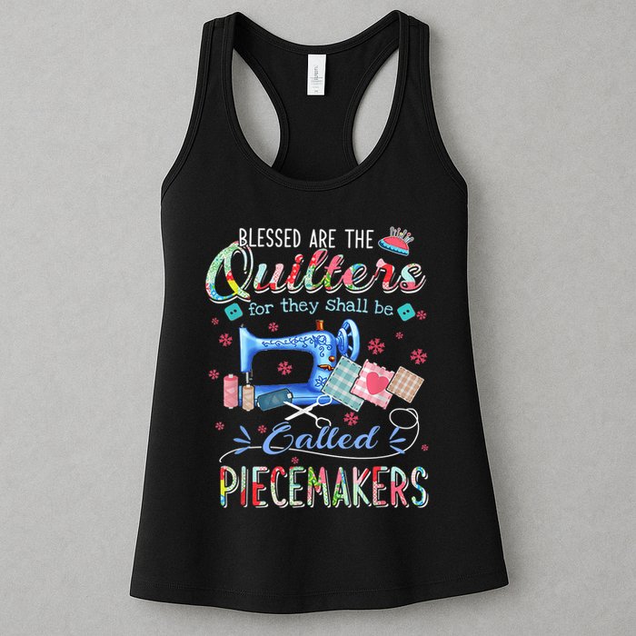 Quilting Blessed Are The Quilters Called Piecemakers Womens Tank Top