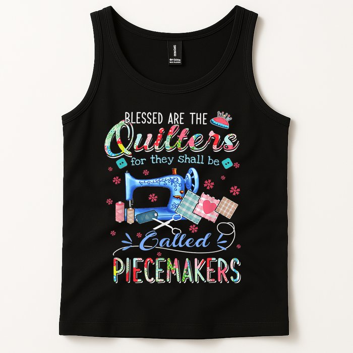 Quilting Blessed Are The Quilters Called Piecemakers Tank Top