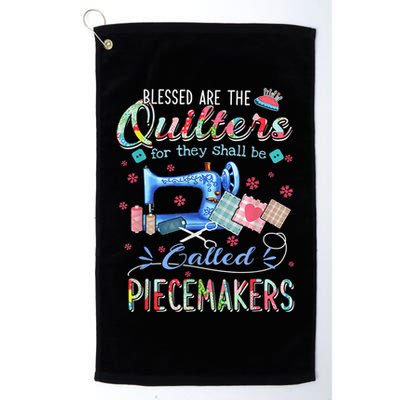 Quilting Blessed Are The Quilters Called Piecemakers Golf Towel