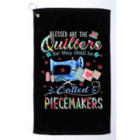 Quilting Blessed Are The Quilters Called Piecemakers Golf Towel