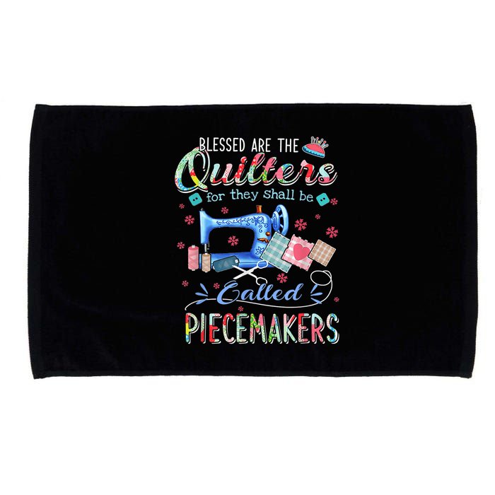 Quilting Blessed Are The Quilters Called Piecemakers Microfiber Hand Towel
