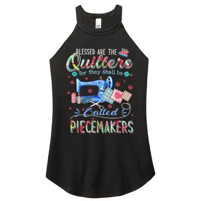 Quilting Blessed Are The Quilters Called Piecemakers Women's Perfect Tri Rocker Tank