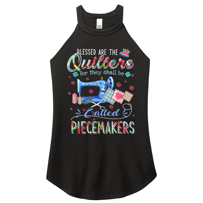 Quilting Blessed Are The Quilters Called Piecemakers Women's Perfect Tri Rocker Tank