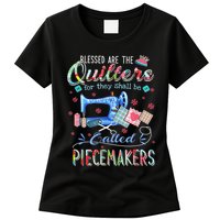 Quilting Blessed Are The Quilters Called Piecemakers Womens T-Shirt