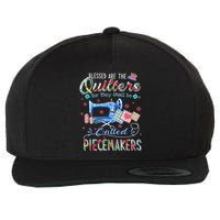 Quilting Blessed Are The Quilters Called Piecemakers Wool Snapback Cap