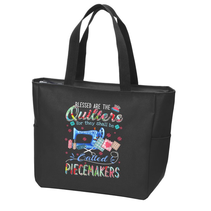 Quilting Blessed Are The Quilters Called Piecemakers Zip Tote Bag