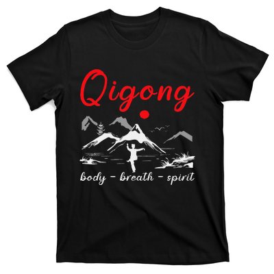 Qigong Body Breath Spirit Chinese Exercises Meditation T-Shirt