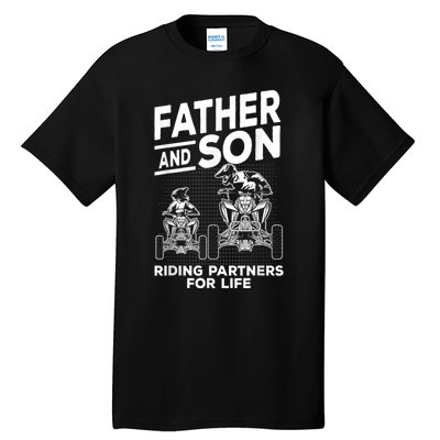 Quad Bike Father And Son Riding Partners For Life ATV Tall T-Shirt