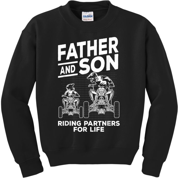 Quad Bike Father And Son Riding Partners For Life ATV Kids Sweatshirt