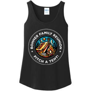 Quote Bohner Family Reunion Pitch A Tent Ladies Essential Tank