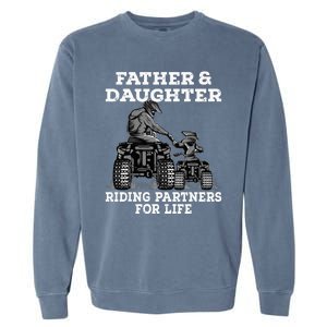 Quad Bike Father And Daughter Riding Partners ATV Garment-Dyed Sweatshirt