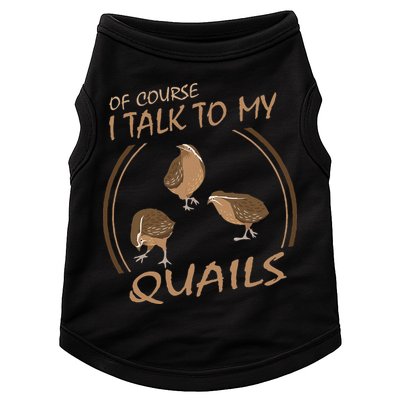 Quail Bird Lover Gift Just A  Who Loves Quails Doggie Tank