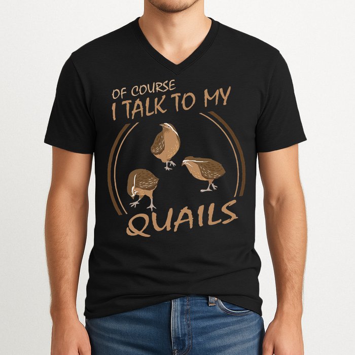 Quail Bird Lover Gift Just A  Who Loves Quails V-Neck T-Shirt
