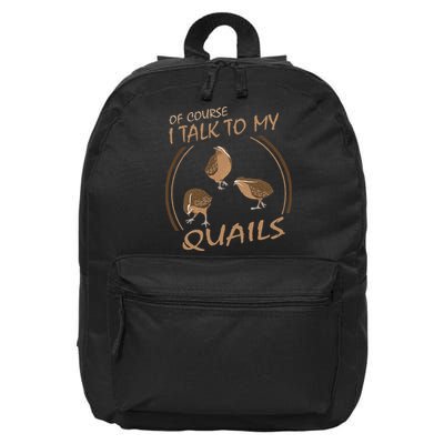 Quail Bird Lover Gift Just A  Who Loves Quails 16 in Basic Backpack
