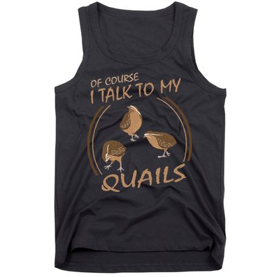 Quail Bird Lover Gift Just A  Who Loves Quails Tank Top
