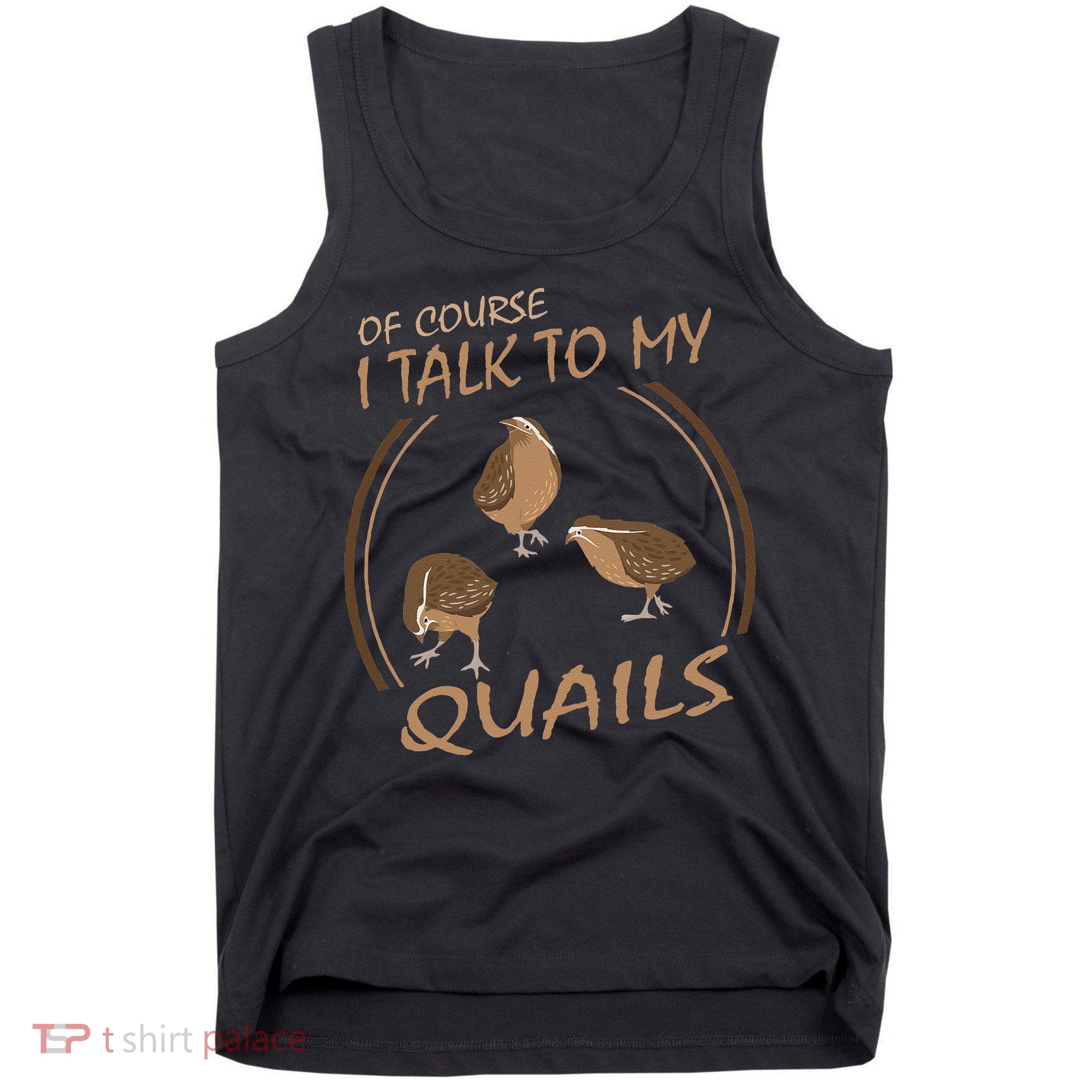 Quail Bird Lover Gift Just A  Who Loves Quails Tank Top